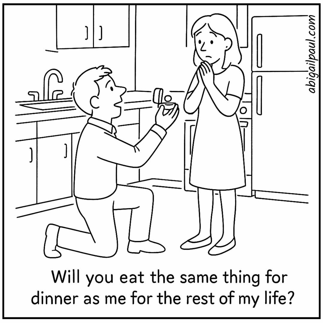 The real commitment is tolerating someone else's mayonnaise. A black and white line drawing cartoon of a man down on one knee in a kitchen, holding up an engagement ring to a woman. The caption reads: "Will you eat the same thing for dinner as me for the rest of my life?"
